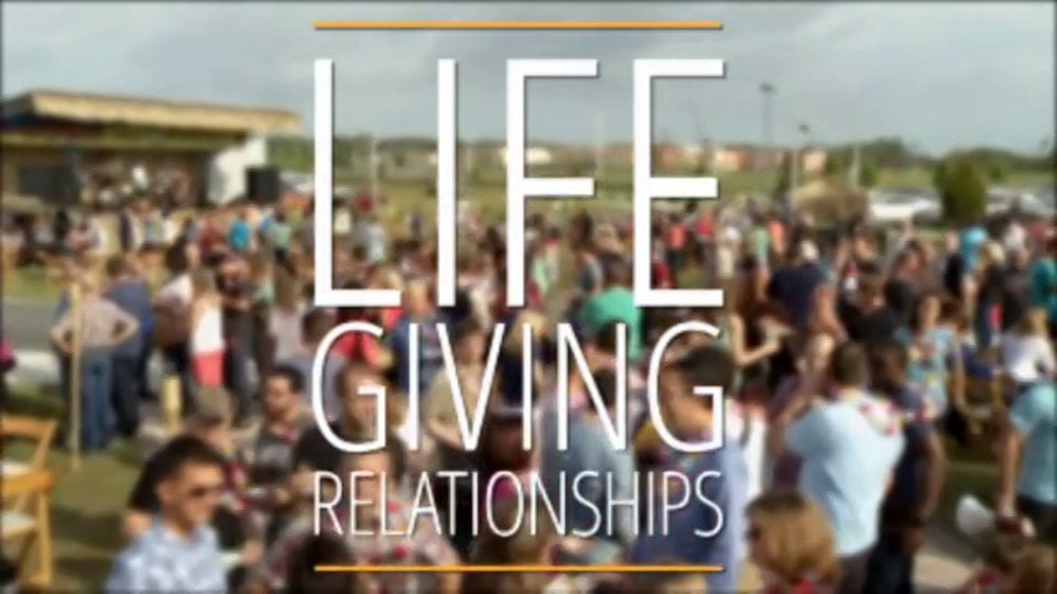 Life Giving Relationships